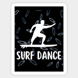 THE SURF DANCE Magnet